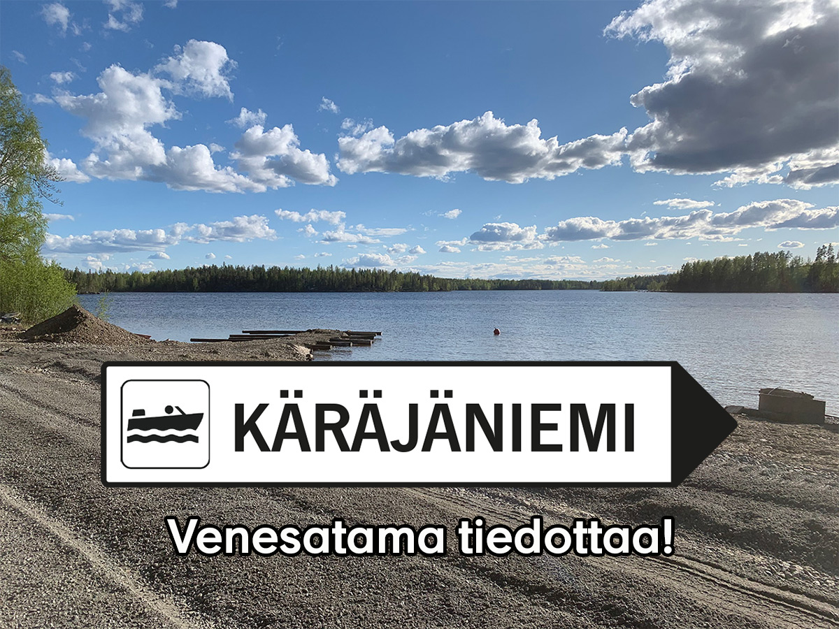 Käräjäniemen venesatama tiedottaa